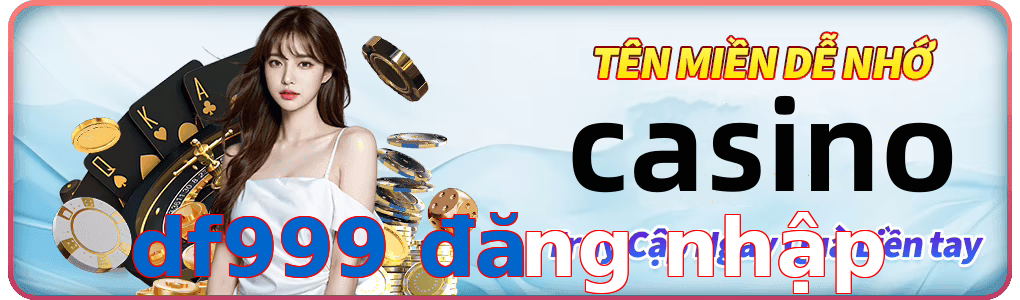 df999 đăng nhập