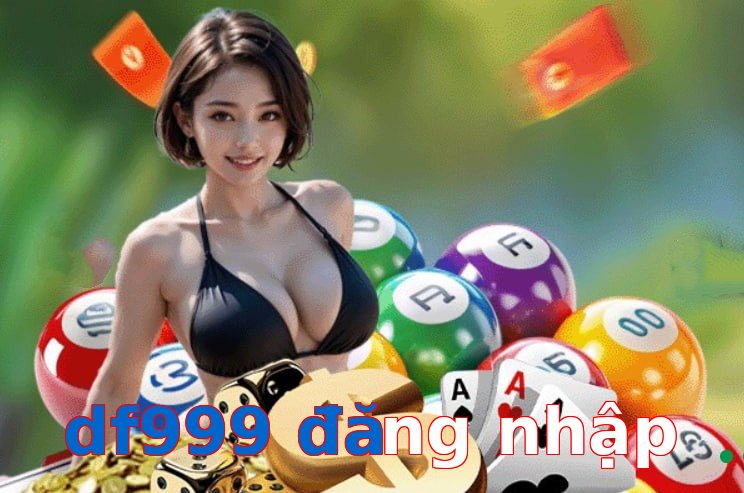 df999 đăng nhập